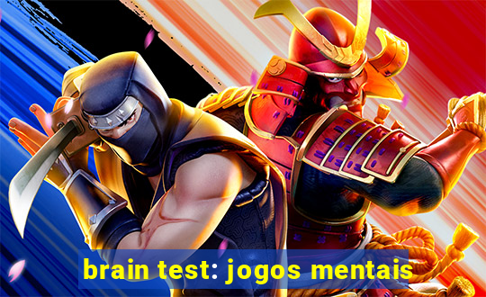 brain test: jogos mentais